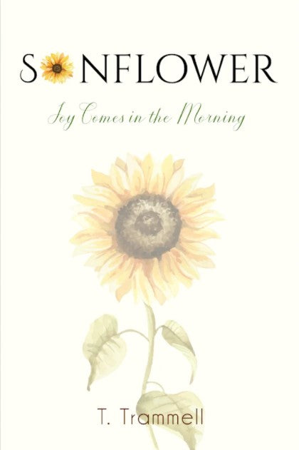 Sonfower; Joy Comes in the Morning~paperback